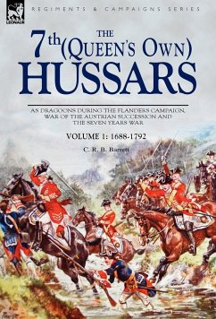 The 7th (Queen's Own) Hussars - Barrett, C. R. B.