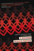 A Networked Research Approach: A Guide to Conducting Research in a Network Setting