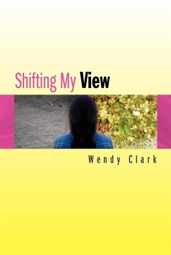 Shifting My View - Clark, Wendy
