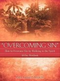 &quote;Overcoming Sin&quote;