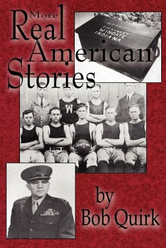 More Real American Stories - Quirk, Bob