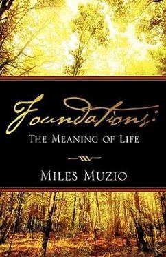 Foundations: The Meaning of Life - Muzio, Miles