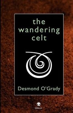 The Wandering Celt - O'Grady, Desmond