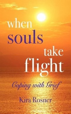 When Souls Take Flight - Rosner, Kira