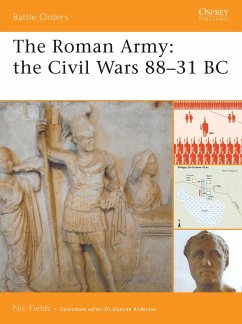 The Roman Army: The Civil Wars 88-31 BC - Fields, Nic