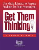 Get Them Thinking! Using Media Literacy to Prepare Students for State Assessments