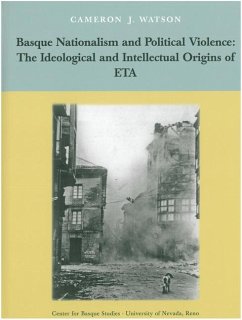 Basque Nationalism and Political Violence - Watson, Cameron