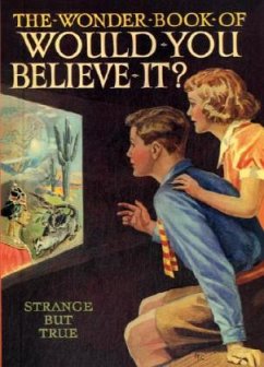 Cover The Wonder Book of Would You Believe It?
