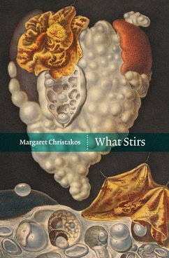 What Stirs - Christakos, Margaret