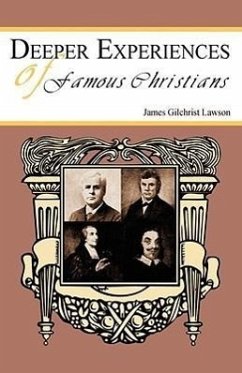 Deeper Experiences of Famous Christians - Lawson, James Gilchrist