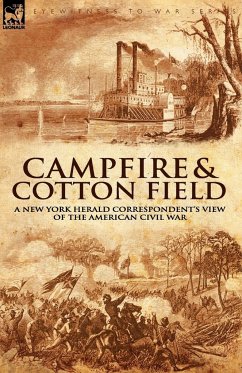 Camp-Fire and Cotton-Field - Knox, Thomas W.