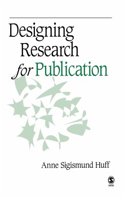 Designing Research for Publication - Huff, Anne Sigismund