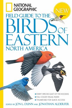 National Geographic Field Guide to the Birds of Eastern North America - Dunn, Jon L.