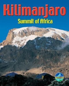 Kilimanjaro: Summit of Africa - Megarry, Jacquetta