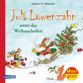 Maxi Pixi 385: Juli Löwenzahn rettet das Weihnachtsfest