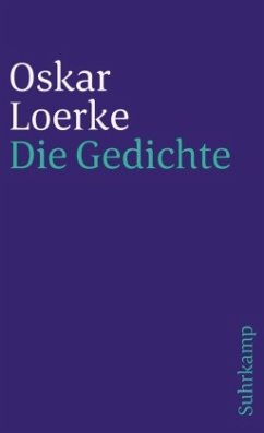 Die Gedichte - Loerke, Oskar