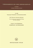 Frauen in der öffentlichen Arbeitsmarkt- und Strukturpolitik Frauen in der öffentlichen Arbeitsmarkt- und Strukturpolitik