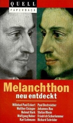 Melanchthon neu entdeckt - Melanchthon neu entdeckt Rhein, Stefan and Weiß, Johannes