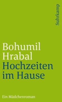 Hochzeiten im Hause - Hrabal, Bohumil