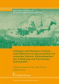 Göttinger und Moskauer Gelehrte und Publizisten im Spannungsfeld von russischer Historie, Reformimpulsen der Aufklärung und Petersburger Kulturpolitik