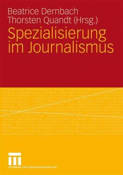 Spezialisierung im Journalismus - Dernbach, Beatrice / Quandt, Thorsten (Hrsg.)