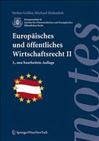 Europäisches und öffentliches Wirtschaftsrecht II - Griller, Stefan / Holoubek, Michael