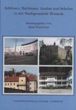 Cover Schlösser, Rathäuser, Ansitze und Schulen in der Stadtgemeinde Bruneck