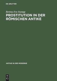 Prostitution in der römischen Antike - Stumpp, Bettina E.