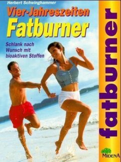 Vier-Jahreszeiten-Fatburner - Schwinghammer, Herbert