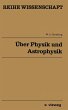 Über Physik und Astrophysik - Bild 1