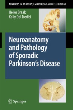 Neuroanatomy and Pathology of Sporadic Parkinson's Disease - Braak, Heiko;Del Tredici, Kelly