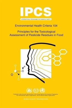 Principles for the Toxicological Assessment of Pesticide Residues in Food - Ilo; Unep