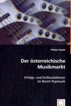 Der österreichische Musikmarkt - Hagele, Philipp