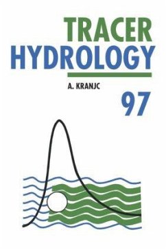 Tracer Hydrology 97 - Kranjc, A. (ed.)