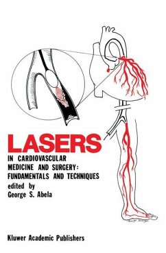 Lasers in Cardiovascular Medicine and Surgery: Fundamentals and Techniques - Abela