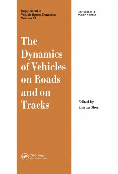 The Dynamics of Vehicles on Roads and on Tracks - Shen, Z.Y. (ed.)