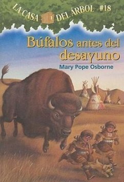 Bufalos Antes del Desayuno - Osborne, Mary Pope