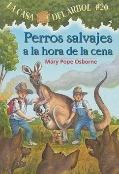 Perros Salvajes a la Hora de la Cena - Osborne, Mary Pope