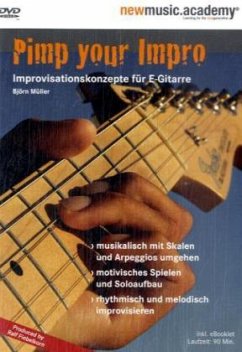 Pimp your Impro, Improvisationskonzepte für E-Gitarre, 1 DVD