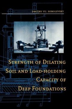 Strength of Dilating Soil and Load-Holding Capacity of Deep Foundations - Sobolevsky, D Yu