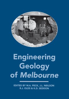 Engineering Geology of Melbourne - Neilson, J.L. / Olds, R.J. / Peck, W.A. / Seddon, K.D. (eds.)
