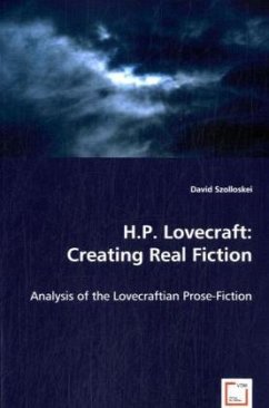 H.P. Lovecraft: Creating Real Fiction - Szolloskei, David