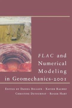 FLAC and Numerical Modeling in Geomechanics - 2001 - Billaux, D. / Detournay, C. / Hart, R. / Rachez, X. (eds.)