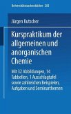 Kurspraktikum der allgemeinen und anorganischen Chemie