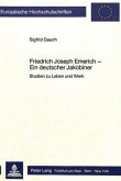 Friedrich Joseph Emerich - Ein deutscher Jakobiner