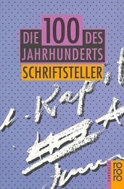 Die Hundert des Jahrhunderts, Schriftsteller