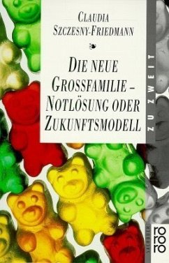 Die neue Großfamilie Die neue Großfamilie