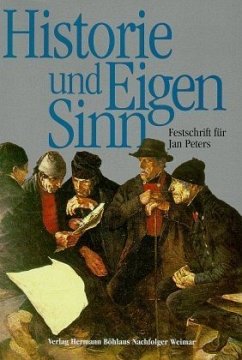 Historie und Eigen-Sinn - Lubinski, Axel; Rudert, Thomas; Schattkowsky, Martina
