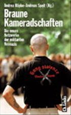 Braune Kameradschaften - Röpke, Andrea / Speit, Andreas (Hgg.)