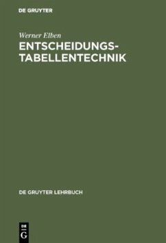 Entscheidungstabellentechnik - Elben, Werner